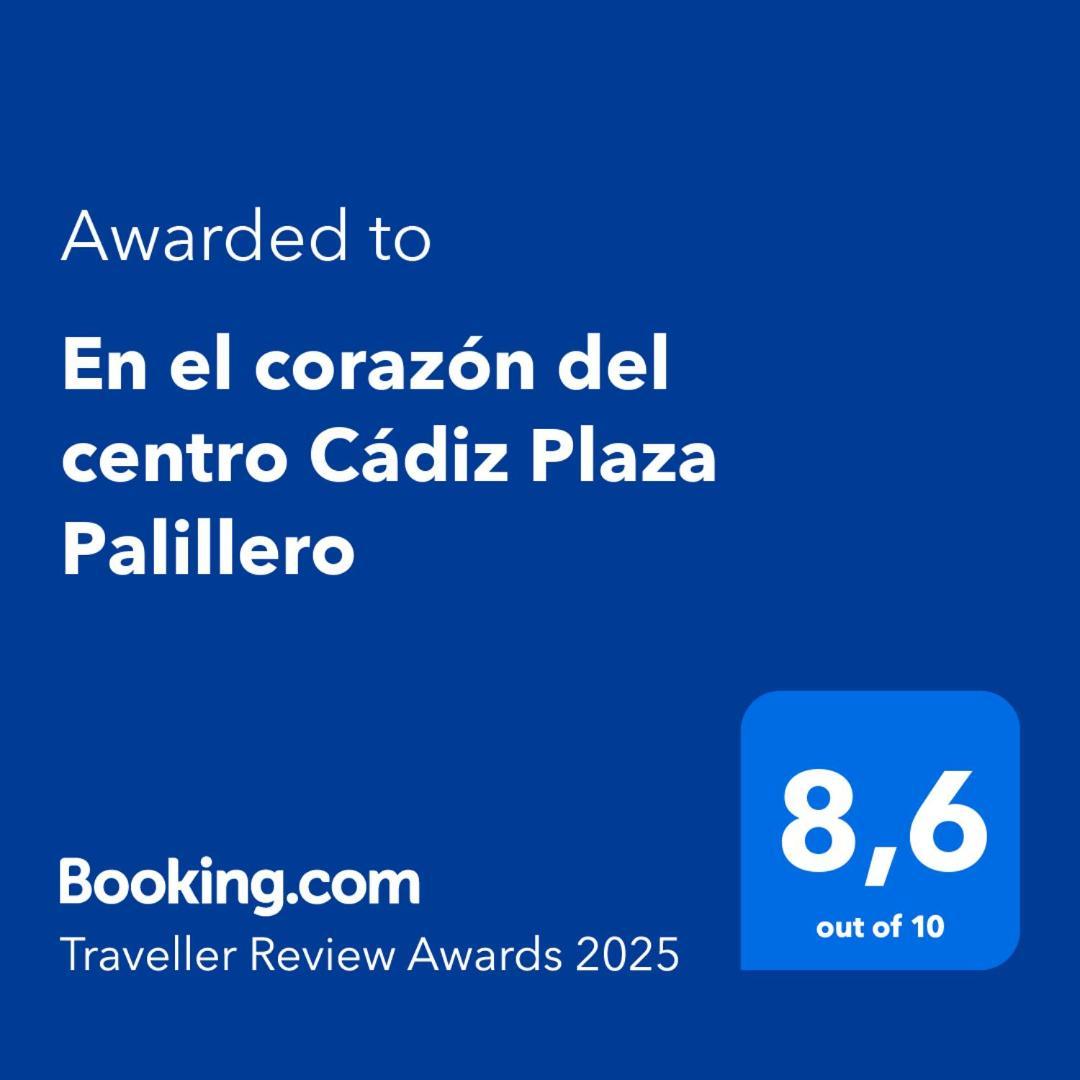 En El Corazon Del Centro Cadiz Plaza Palillero Apartment Exterior photo